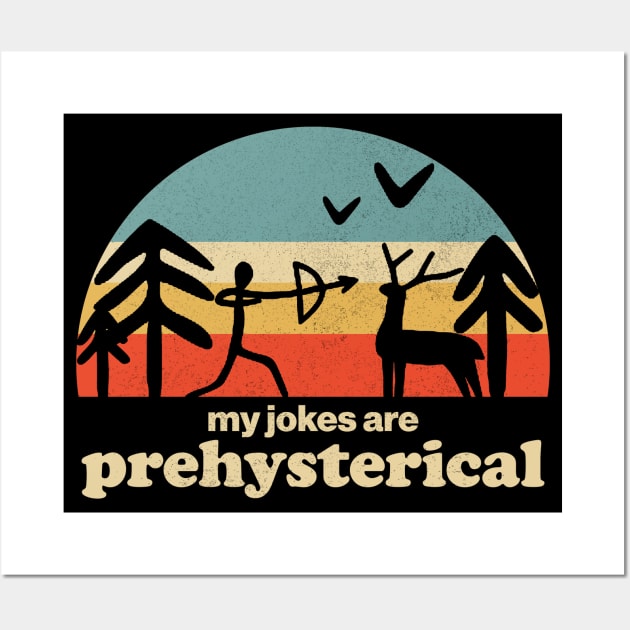 My jokes are Prehysterical - Funny Prehistory Cave Painting / Art Wall Art by CottonGarb